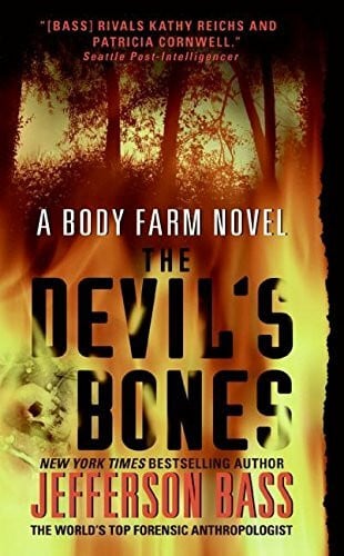 Bass, Jefferson Devil's Bones, The: A Body Farm Novel