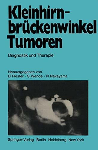 Wende, Sigurd Kleinhirnbrückenwinkel-Tumoren: Diagnostik und Therapie