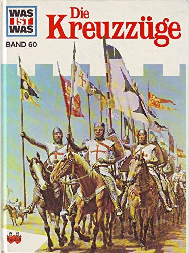 Kock, Hauke Was ist was, Band 060: Die Kreuzzüge