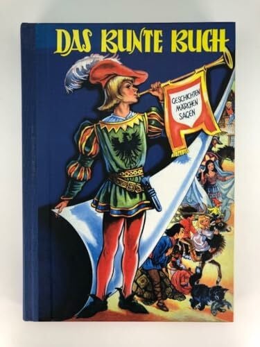 Czerwenka, Erwin Das Bunte Buch: Geschichten, Märchen, Sagen