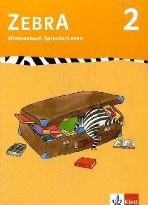 Kargl, Sonja Zebra 2: Wissensbuch Sprache/Lesen Klasse 2 (Zebra. Ausgabe ab 2007)