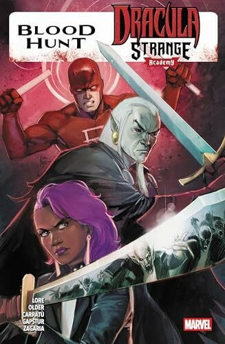 Kronsbein, Bernd Blood Hunt: Dracula/Strange Academy