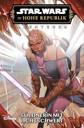 Wieland, Matthias Star Wars Comics: Die Hohe Republik - Abenteuer: Bd. 10: Söldnerin mit Lichtschwert
