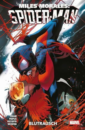 Strittmatter, Michael Miles Morales: Spider-Man - Neustart (2. Serie): Bd. 5: Blutrausch