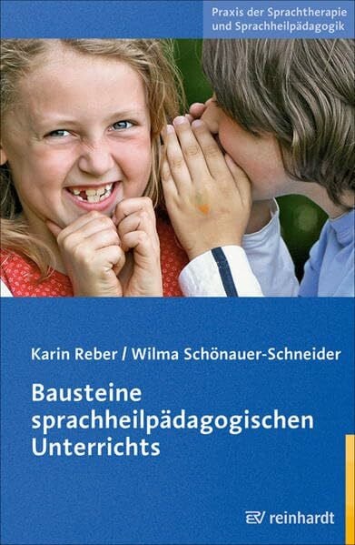 Schönauer-Schneider, Wilma Bausteine sprachheilpädagogischen Unterrichts