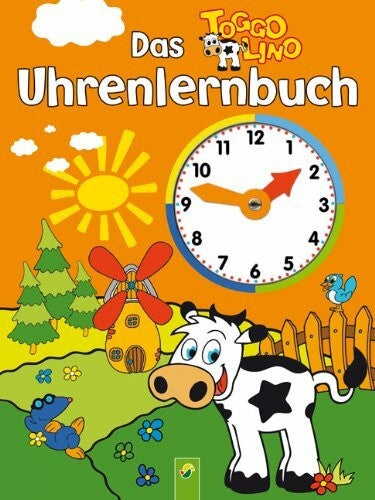 . Das Toggolino Uhrenlernbuch: Mit beweglichen Uhrzeigern