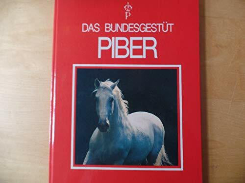 Das Bundesgestüt Piber
