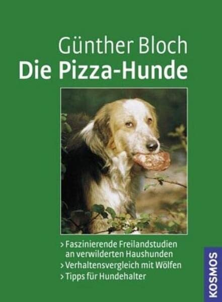 Bloch, Günther Die Pizza-Hunde
