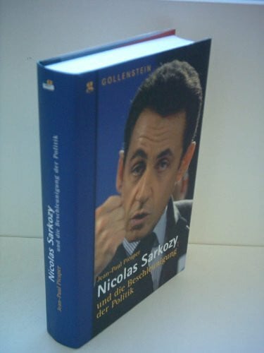 Pfeifer, Timo Nicolas Sarkozy: und die Beschleunigung der Politik