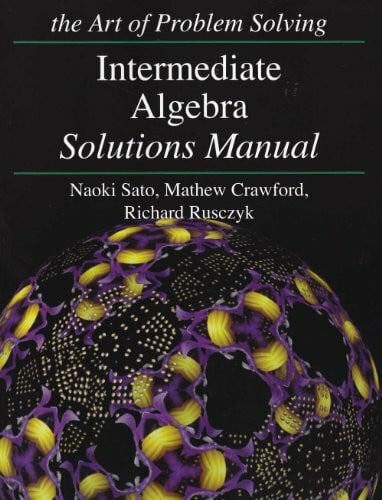Naoki Sato Intermediate Algebra Solutions Manual