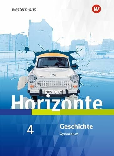 Schweppenstette, Frank Horizonte - Geschichte für Nordrhein-Westfalen und Schleswig-Holstein - Ausgabe 2019: Schulbuch 4