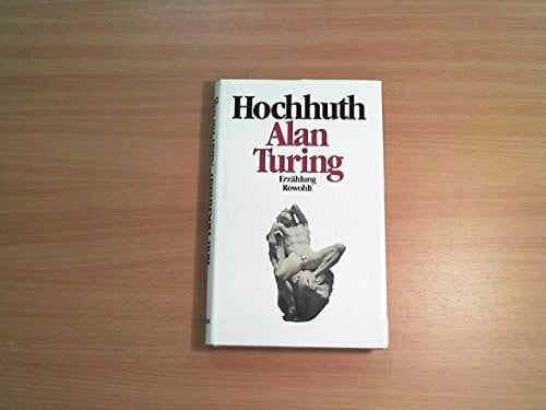 Hochhuth, Fritz Alan Turing
