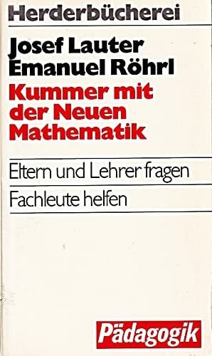 Kummer mit der Neuen Mathematik.