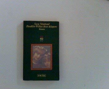 Nölle-Fischer, Karen Dunkler Willen ihres Körpers