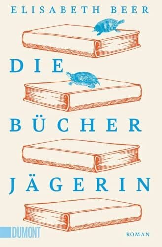 Beer, Elisabeth Die Bücherjägerin: Roman