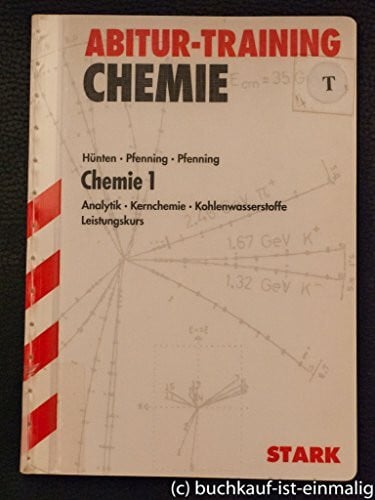 Pfenning, Rainer STARK Abitur-Training - Chemie 12. Klasse LK Band 1: Analytik, Kernchemie, Kohlenwasserstoffe