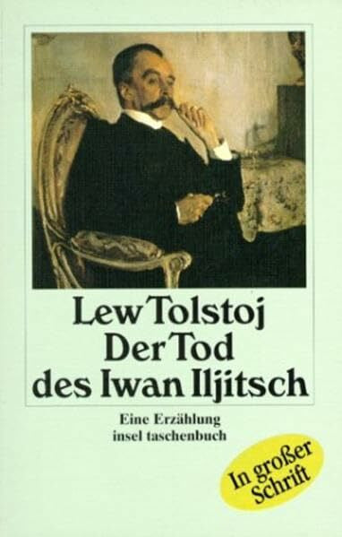 Kassner, Rudolf Der Tod des Iwan Iljitsch: Eine Erzählung (insel taschenbuch)