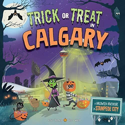 West, Karl Trick or Treat in Calgary: A Halloween Adventure in Stampede City
