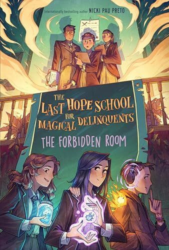 Preto, Nicki Pau The Forbidden Room (Last Hope School for Magical Delinquents, 2, Band 2)