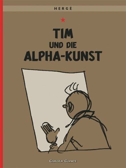 Hergé Tim und Struppi: Tim und die Alpha-Kunst: Kindercomic für Leseanfänger ab 8 Jahren