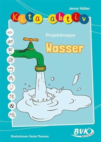 Jenny Hütter Kita Aktiv Projektmappe Wasser | Elemente im Kindergarten kennenlernen