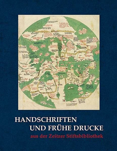 Stewing, Frank-Joachim Handschriften und frühe Drucke aus der Zeitzer Stiftsbibliothek