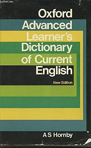 Hornby, A. S. The Oxford Advanced Learner's Dictionary of Current English