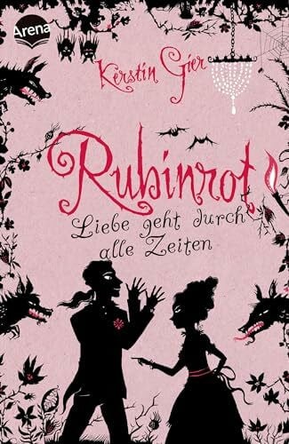 Gier, Kerstin Rubinrot: Liebe geht durch alle Zeiten