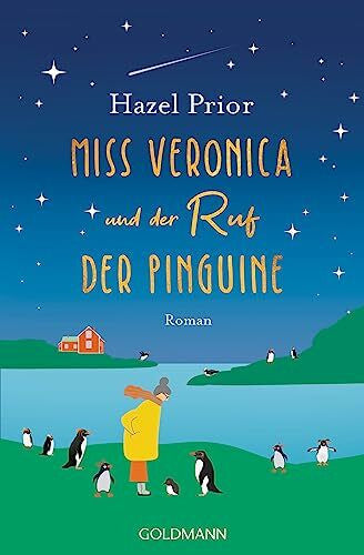 Bauer, Thomas Miss Veronica und der Ruf der Pinguine: Roman
