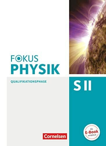 Jutzi, Karl-Heinz Fokus Physik Sekundarstufe II - Zu den Ausgaben A und C - Qualifikationsphase: Schulbuch
