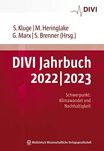 Heringlake, Prof. Dr. Matthias DIVI Jahrbuch 2022/2023: Schwerpunkt „Klimawandel und Nachhaltigkeit“