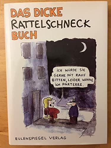 Weimer, Markus Das dicke Rattelschneck-Buch