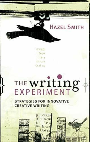 Smith, Hazel The Writing Experiment: Strategies for Innovative Creative Writing