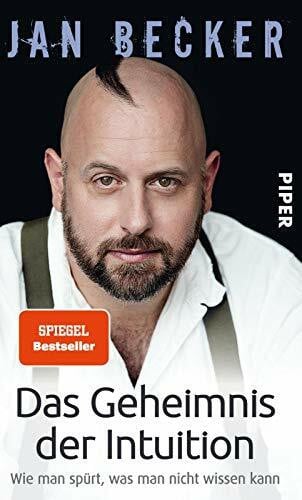 Bongertz, Christiane Stella Das Geheimnis der Intuition: Wie man spürt, was man nicht wissen kann