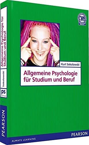 Sokolowski, Kurt Allgemeine Psychologie für Studium und Beruf (Pearson Studium - Psychologie)