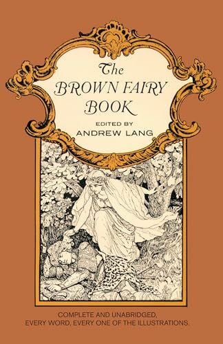 Ford, H. J. The Brown Fairy Book (Dover Children's Classics)