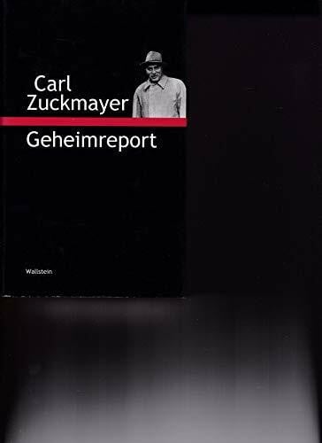 Carl Zuckmayer Geheimreport