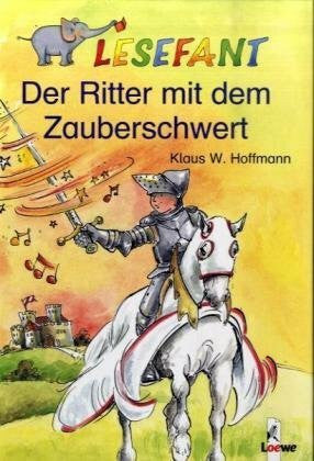Ackroyd, Dorothea Der Ritter mit dem Zauberschwert