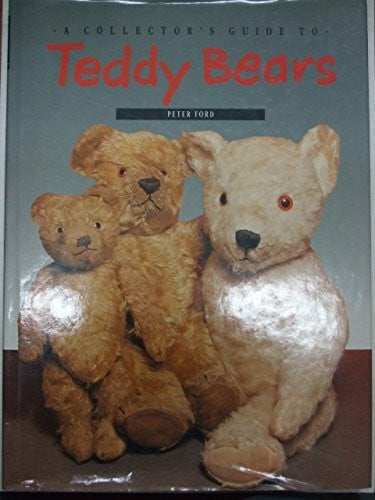 Ford, Peter Collectors Guide to Teddy Bears