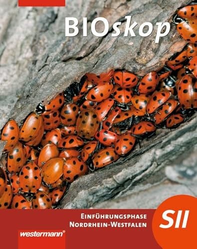 Schulenberg, Wolfgang Bioskop SII - Ausgabe 2014 für Nordrhein-Westfalen: Einführungsphase: Schülerband: Einführungsphase Schulbuch