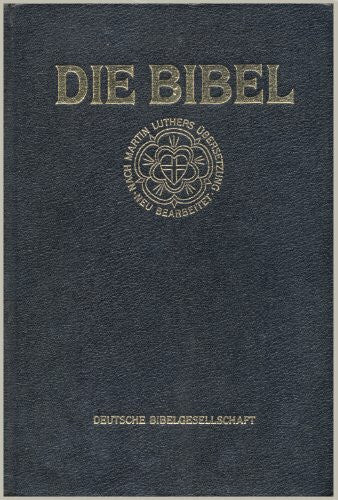 Luther, Martin Bibelausgaben, Großdruckbibel mit Apokryphen, schwarz (Nr.1721): Lutherübers. 1984 (Die Bibel nach der Übersetzung Martin Luthers. Grossausgabe. Mit Apokryphen)