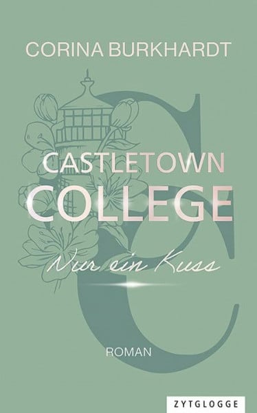 Burkhardt, Corina Castletown College – Nur ein Kuss