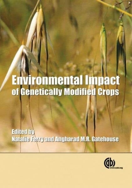 Gatehouse, Angharad M. R. Environmental Impact of Genetically Modified Crops