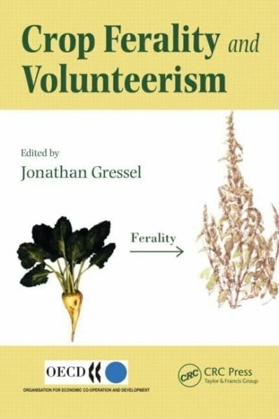 Gressel, Jonathan Crop Ferality And Volunteerism