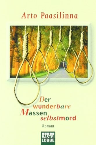 Pirschel, Regine Der wunderbare Massenselbstmord: Roman (BLT. Bastei Lübbe Taschenbücher)