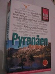 Liebermann, Martin Pyrenäen: Erlebnis-Handbuch für französische und spanische Pyrenäen und Andorra (Reise Know-How)