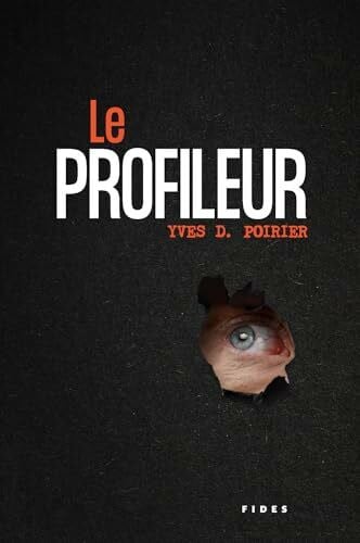 Poirier, Yves D. Le profileur