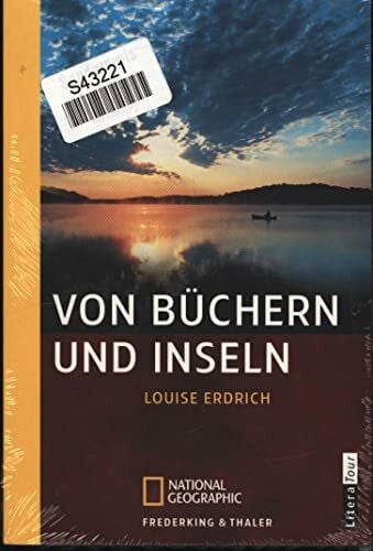 Erdrich, Louise Von Büchern und Inseln