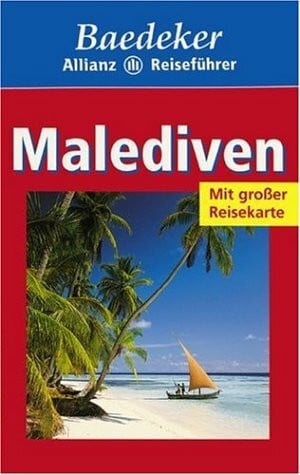 Gstaltmayr, Heiner F. Baedeker Allianz Reiseführer Malediven