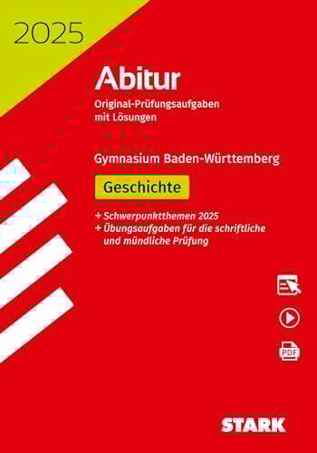 STARK Abiturprüfung BaWü 2025 - Geschichte (Abitur-Prüfungen)